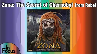 Zona: The Secret of Chernobyl - In Focus