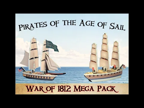 Unboxing the War of 1812 Mega Pack from Pirates of the Age of Sail!