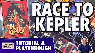 Race to Kepler: Tutorial & Playthrough