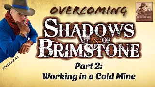 Overcoming Fear of Shadows of Brimstone Part 2 | Flying Frog | Ep028