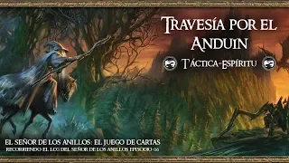 06 TRAVESÍA POR EL ANDUIN: TÁCTICA-ESPÍRITU