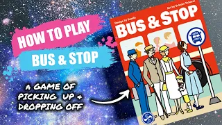 How to Play Bus & Stop | Concise Board Game Rules & Instructions