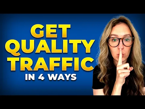 Every Way To Get QUALIFIED Traffic To Your Site