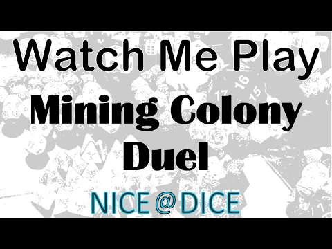 Watch Me Play: Mining Colony Duel