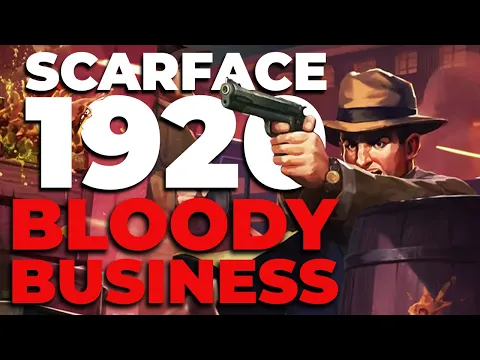 The REAL Reason BLOODY BUSINESS is an Essential Expansion | Scarface 1920