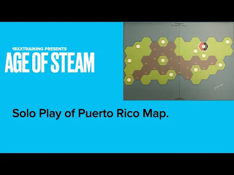Age of Steam Puerto Rico Solo Play