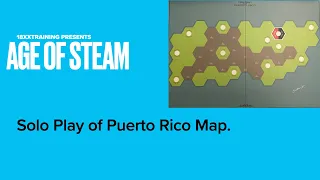 Age of Steam Puerto Rico Solo Play