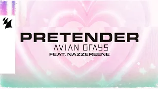 AVIAN GRAYS feat. Nazzereene - Pretender (Official Lyric Video)