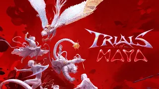 Trials of Maya: Discussion