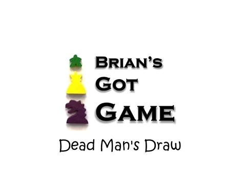 Brian's Got Game - Dead Man's Draw