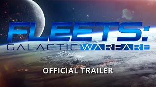 Fleets: Galactic Warfare - TCG Announcement Trailer