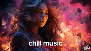 Chill Music Mix 2023 💖 Best Music Chill Out Mix  💖