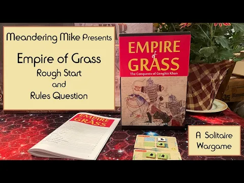 Empire of Grass Rough Start and Rules Question