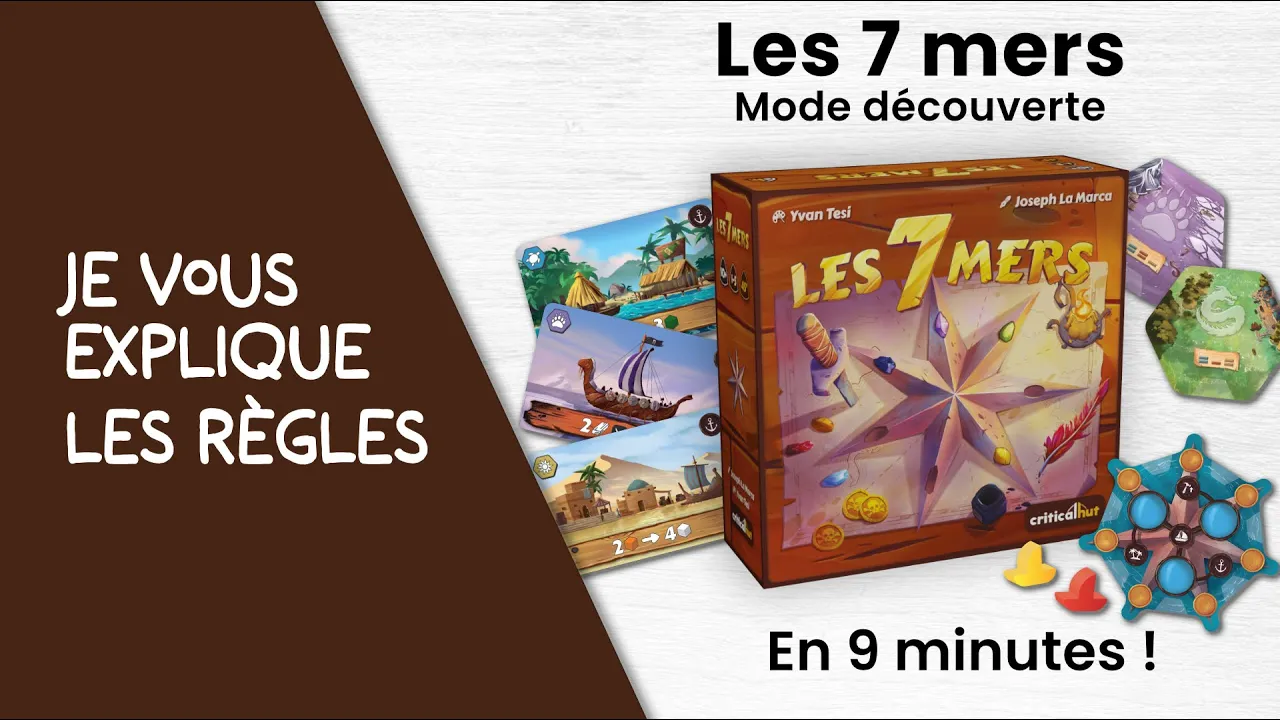 Je vous explique les règles du mode découverte du jeu Les 7 mers en moins de 9 minutes!