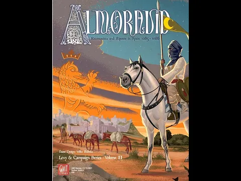 Almoravid: Reconquista and Riposte in Spain, 1085-1086 (GMT) - Exploration and Review
