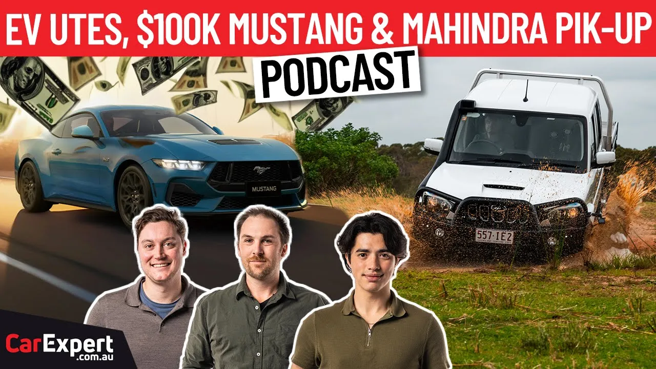 Mahindra Pik-Up, Electric utes & $100K for a Mustang! | The CarExpert Podcast