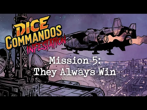 DICE COMMANDOS: INFESTATION - MISSION 5 PLAYTHROUGH