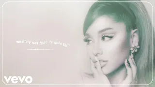 Ariana Grande - safety net (audio) ft. Ty Dolla $ign