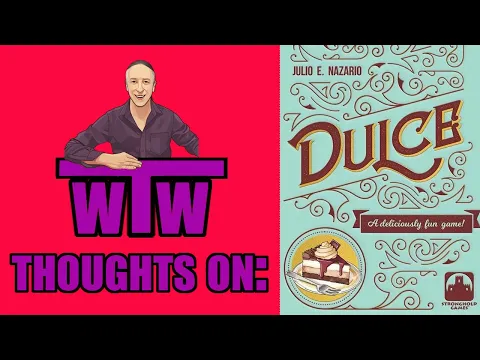 DULCE: My Thoughts on, by Whachacha's Tabletop World
