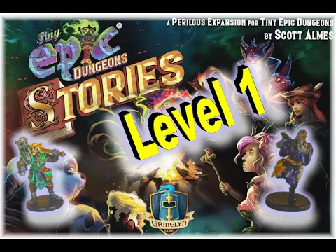 Tiny Epic Dungeons - Stories Expansion (Campaign) Level 1 - Zezili and Sir Lanon