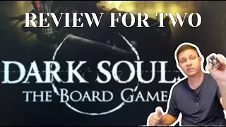 Dark Souls the Board Game : A Review for Two