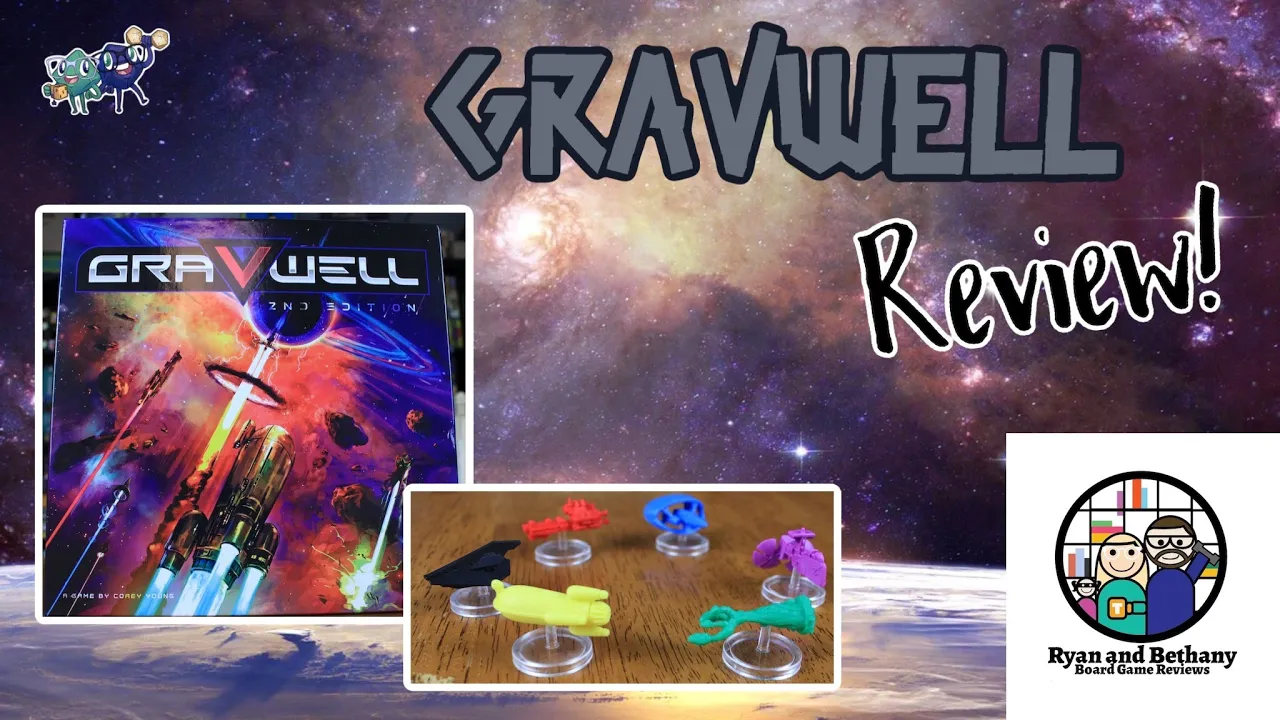Ryan and Bethany review Gravwell 2nd Edition!