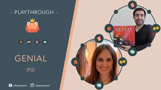 GENIAL | Partida Completa - Parte 2