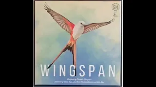Wingspan review w/ Bear, Applez