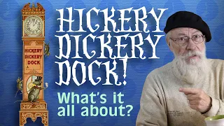 Hickory Dickory Dock - the poem, the legend, and the Game.