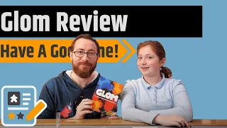 Glom Review - And I Hope You Have A Good One!