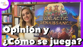 GALACTIC RENAISSANCE ? (GenX Games) Opinión y ¿Cómo se juega?