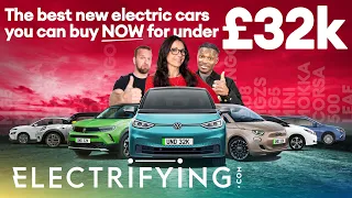 Best electric cars under £32,000 – the finest cars you can buy right NOW / Electrifying