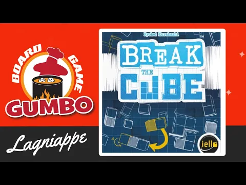 Lagniappe -  Break The Cube
