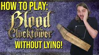 How To Play: Blood on the Clocktower WITHOUT LYING