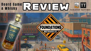 Foundations of Metropolis and Castle & Key Small Batch - Sip & Play - Board Game Whisky Pairing