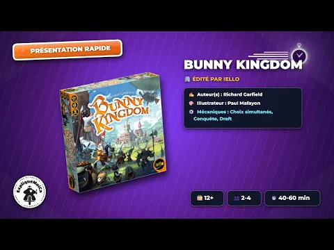 présentation rapide de BUNNY KINGDOM de chez IELLO par expliquemoica