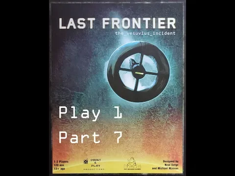 Last Frontier The Vesuvius Incident Play 1 Part 7