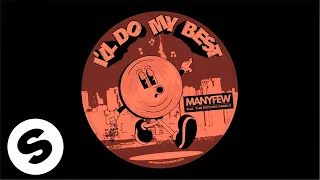 ManyFew - I’ll Do My Best (feat. The Ritchie Family) [Official Audio]
