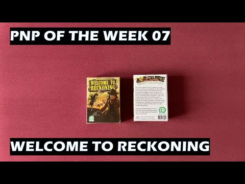 PNP of the Week 07 Welcome to Reckoning solo card game