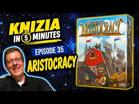 Knizia in 5 Minutes. 35 Aristocracy