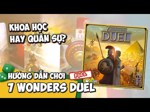 7 Wonders Duel: Cuộc chiến 7 Kỳ Quan | Hướng Dẫn Chơi đầy đủ | K Board Game