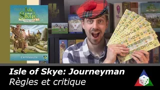 Isle of Skye: Journeyman - Règles et critique du jeu