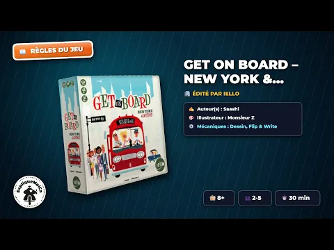 GET ON BOARD règle du jeu en français par expliquemoica