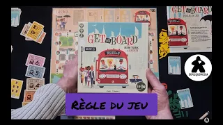 GET ON BOARD règle du jeu en français par expliquemoica