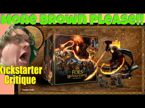 Foes of Middle-Earth - Another Lord Of The Rings Minis Game! (D+) Kickstarter Critique Review