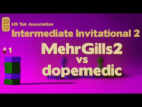 Live Commentary - 2nd 2022 Intermediate Tak Tournament SEMIFINALS - MehrGills2 vs dopemedic - Game 1