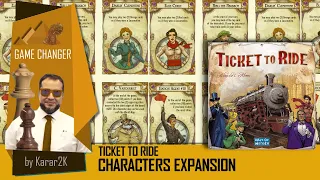 Ticket to Ride: Characters - Game Changer