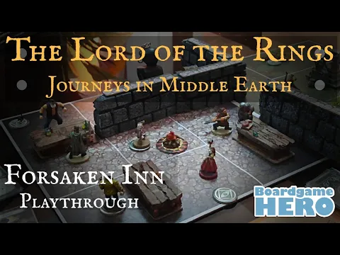LET'S PLAY: The Lord of the Rings: Journeys in Middle Earth | FORSAKEN INN
