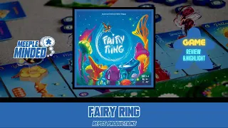 Fairy Ring board game review & highlight