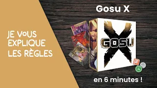 Je vous explique les règles du jeu GOSU X en moins de 6 minutes!